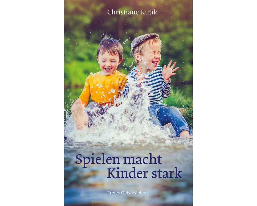 Spielen macht Kinder stark