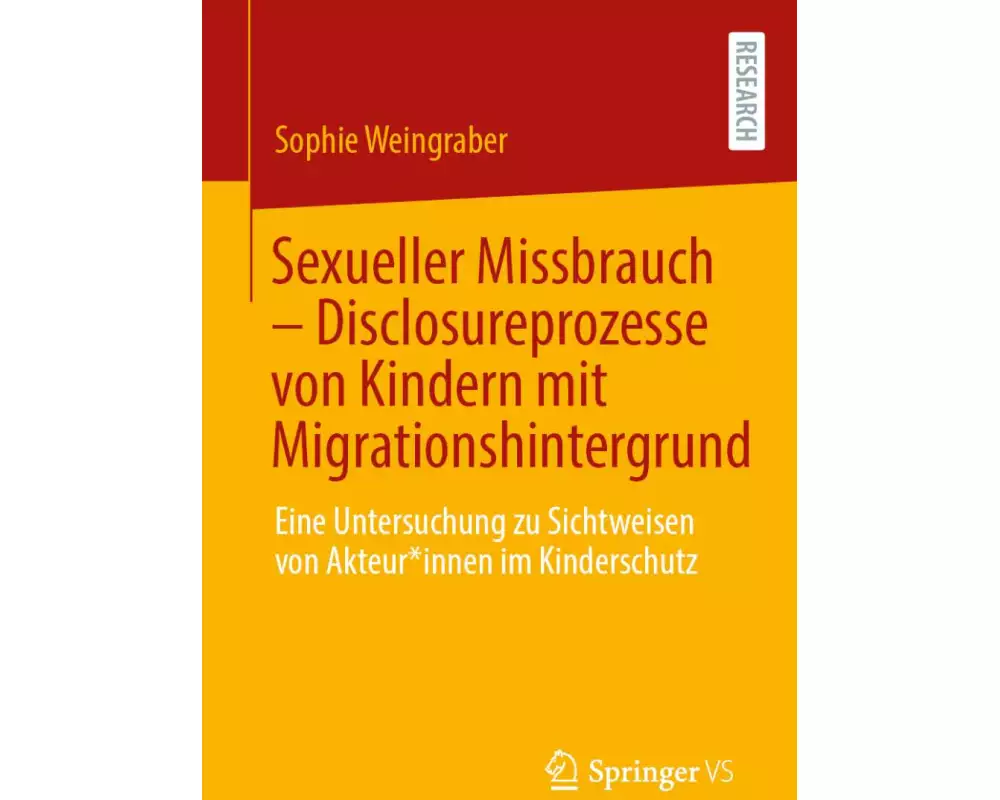 Sexueller Missbrauch - Disclosureprozesse von Kindern mit Migrationshintergrund