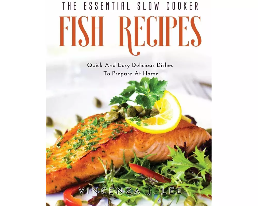 The Essential Slow Cooker Fish Recipes