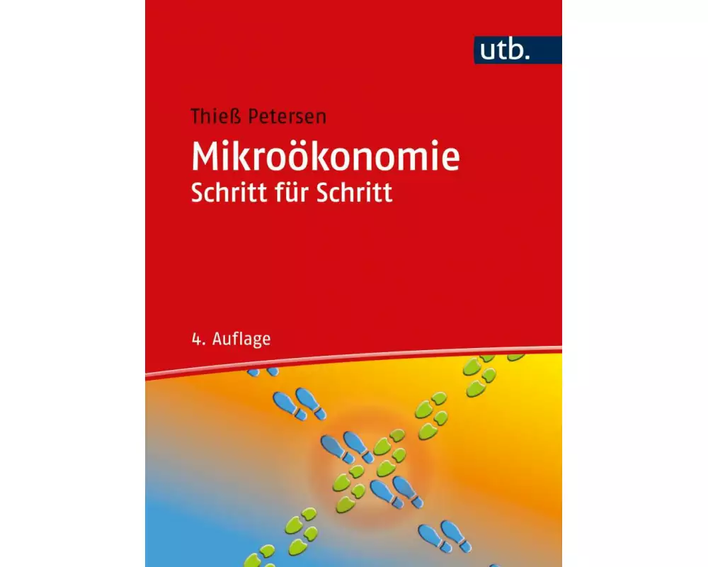 Mikroökonomie Schritt für Schritt