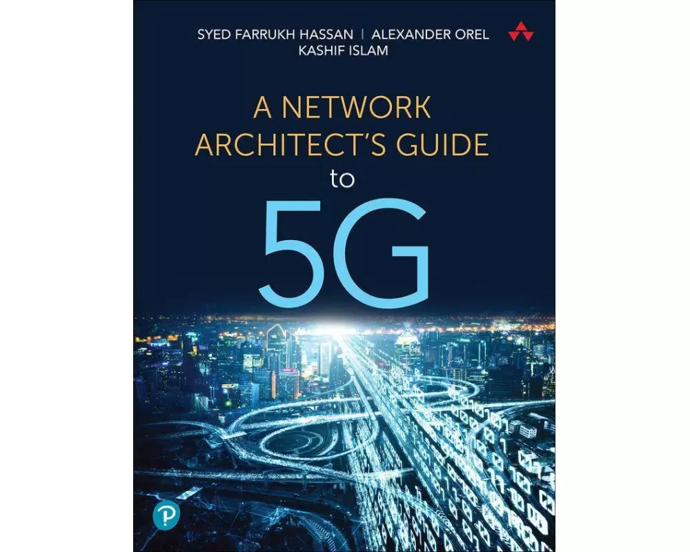 Network Architect's Guide to 5G, A