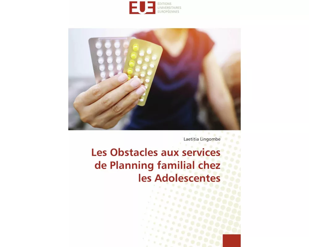 Les Obstacles aux services de Planning familial chez les Adolescentes