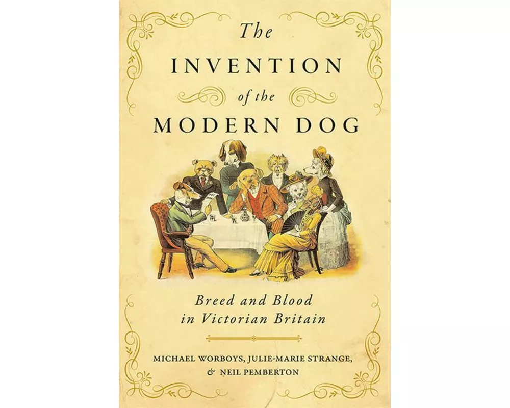The Invention of the Modern Dog