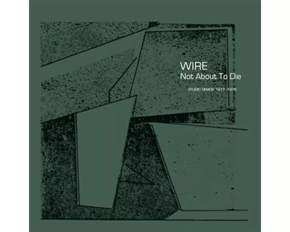 NOT ABOUT TO DIE (Studio Demos 1977-1978)