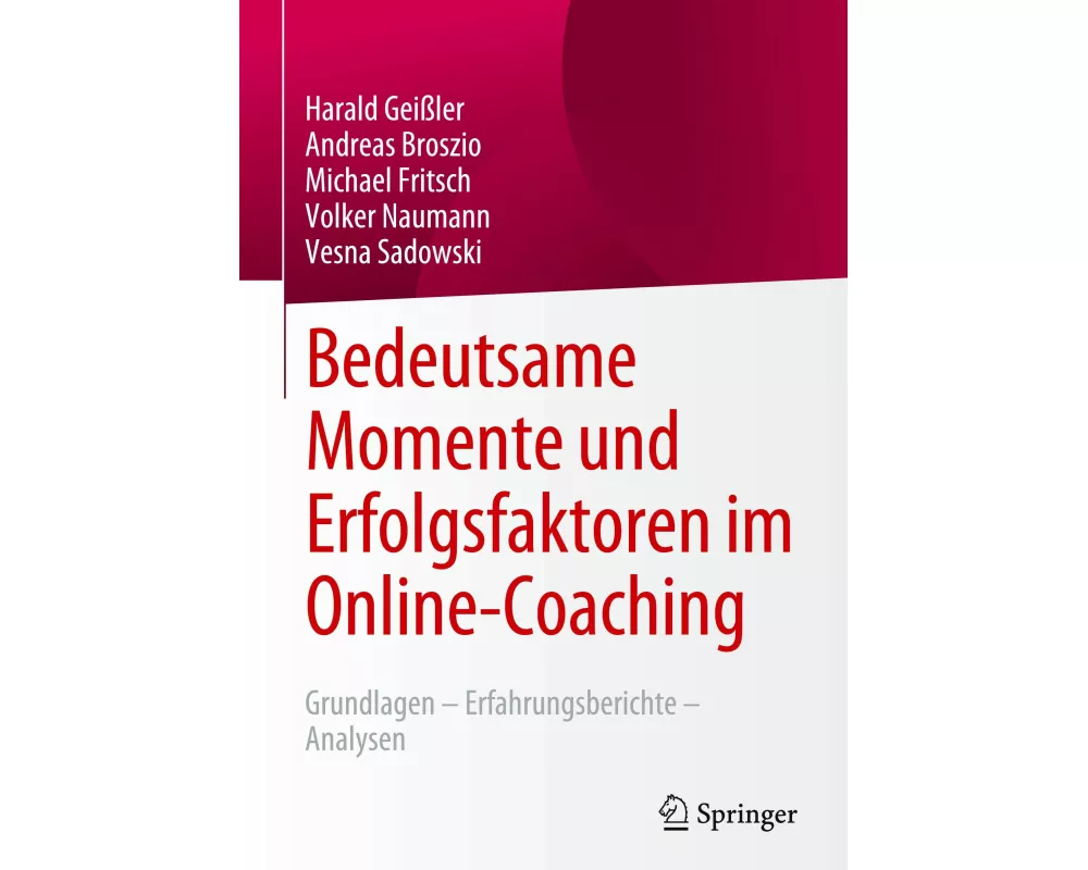 Bedeutsame Momente und Erfolgsfaktoren im Online-Coaching