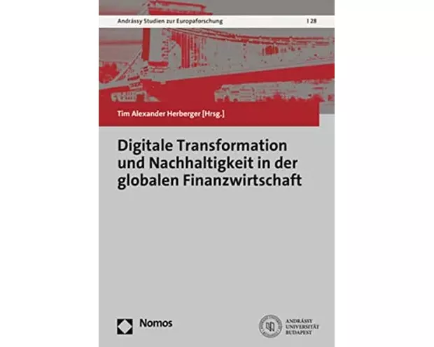 Digitale Transformation und Nachhaltigkeit in der globalen Finanzwirtschaft