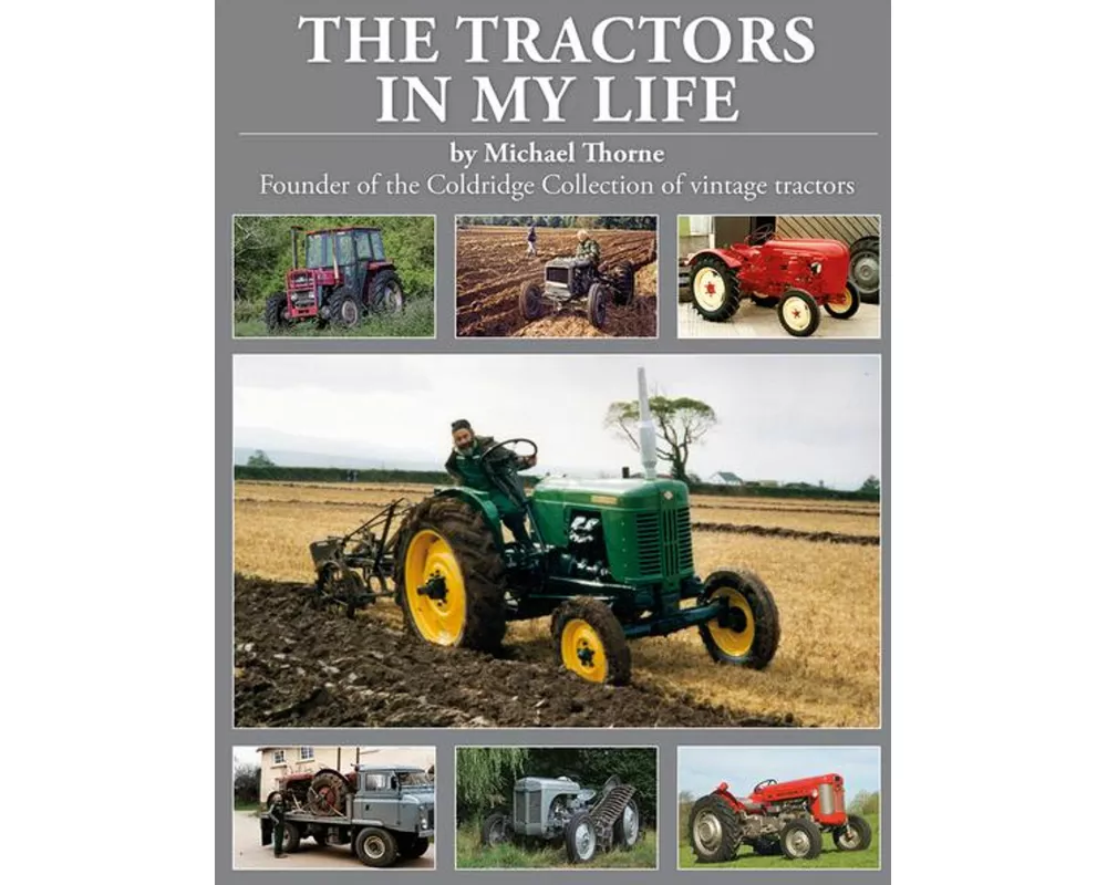 The Tractors In My Life