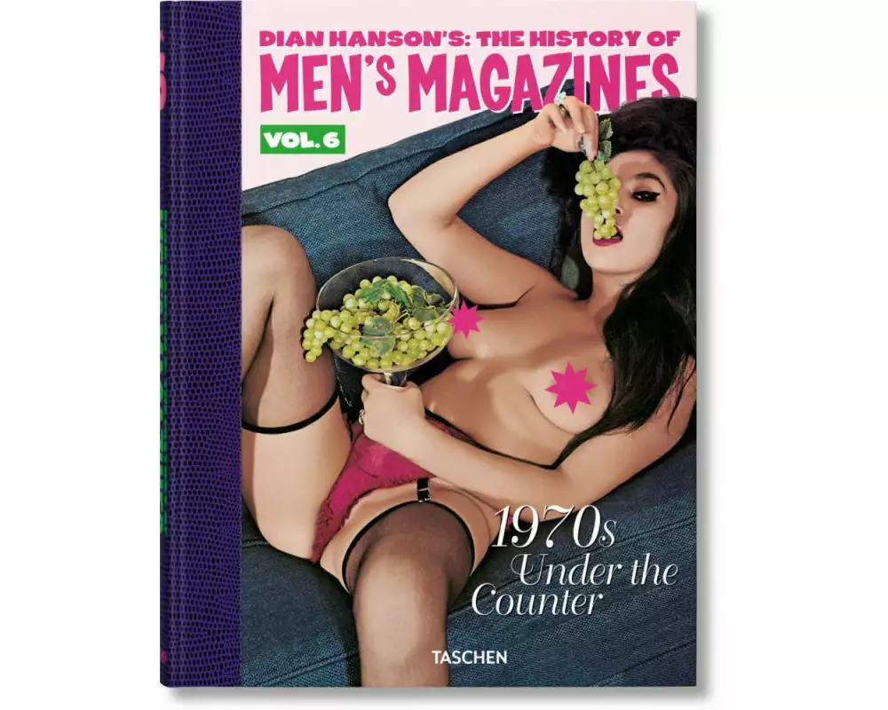 Dian Hanson’s: The History of Men’s Magazines. Vol. 6: 1970s Under the Counter