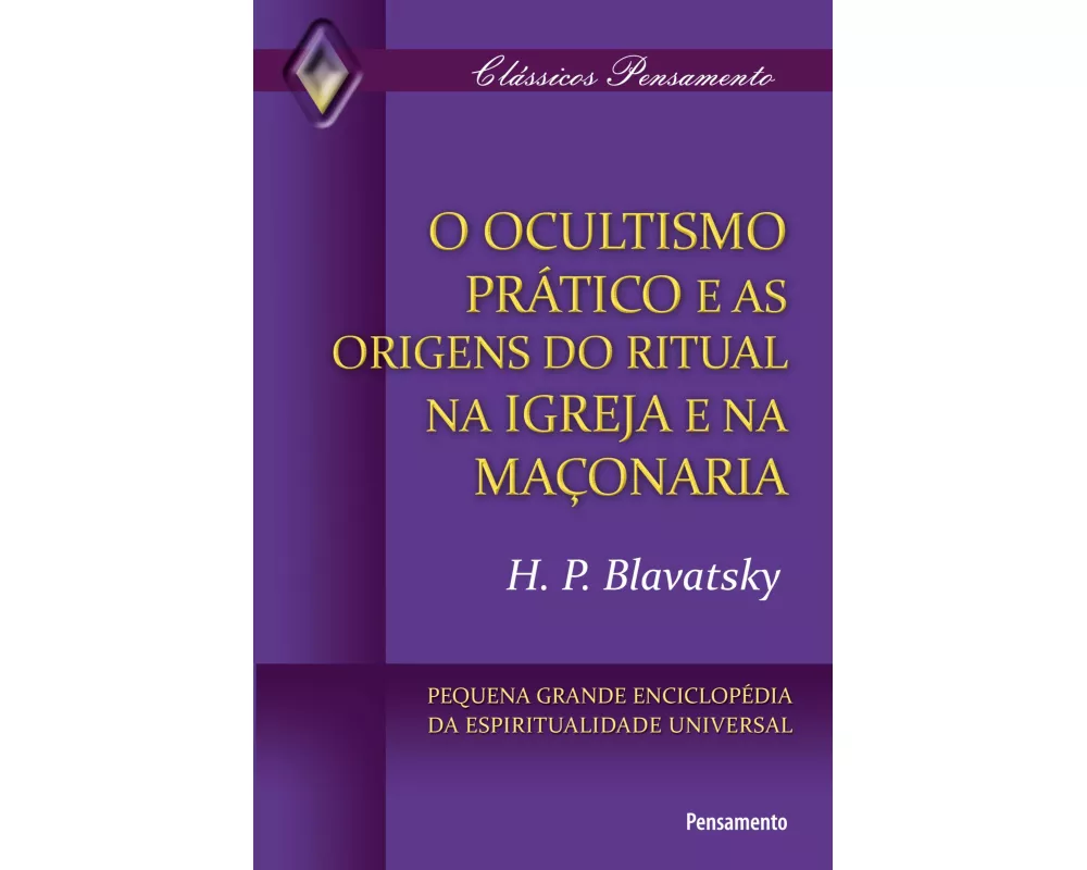 Ocultismo Prático e as Origens do Ritual na Igreja