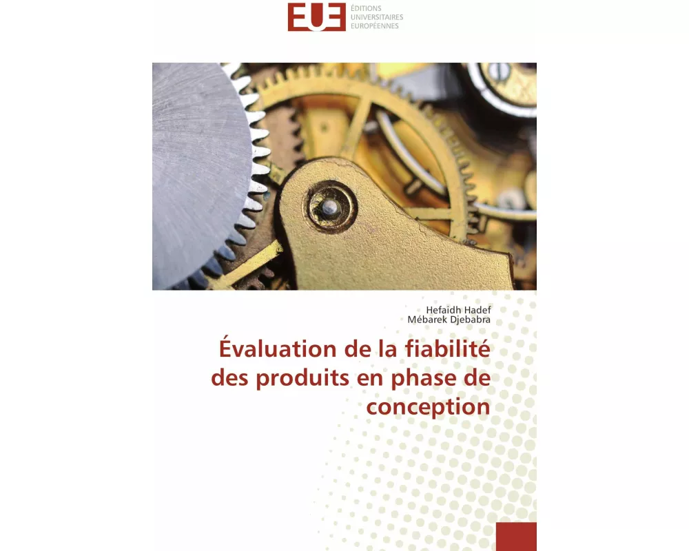 Évaluation de la fiabilité des produits en phase de conception