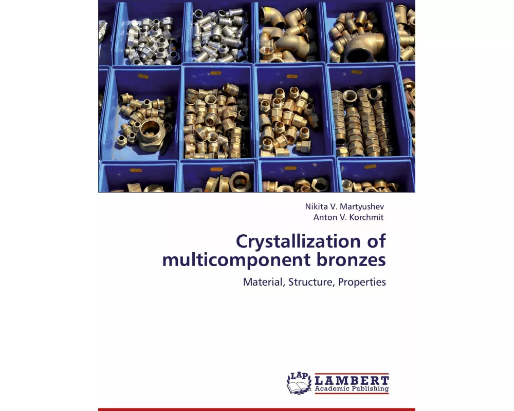 Crystallization of multicomponent bronzes