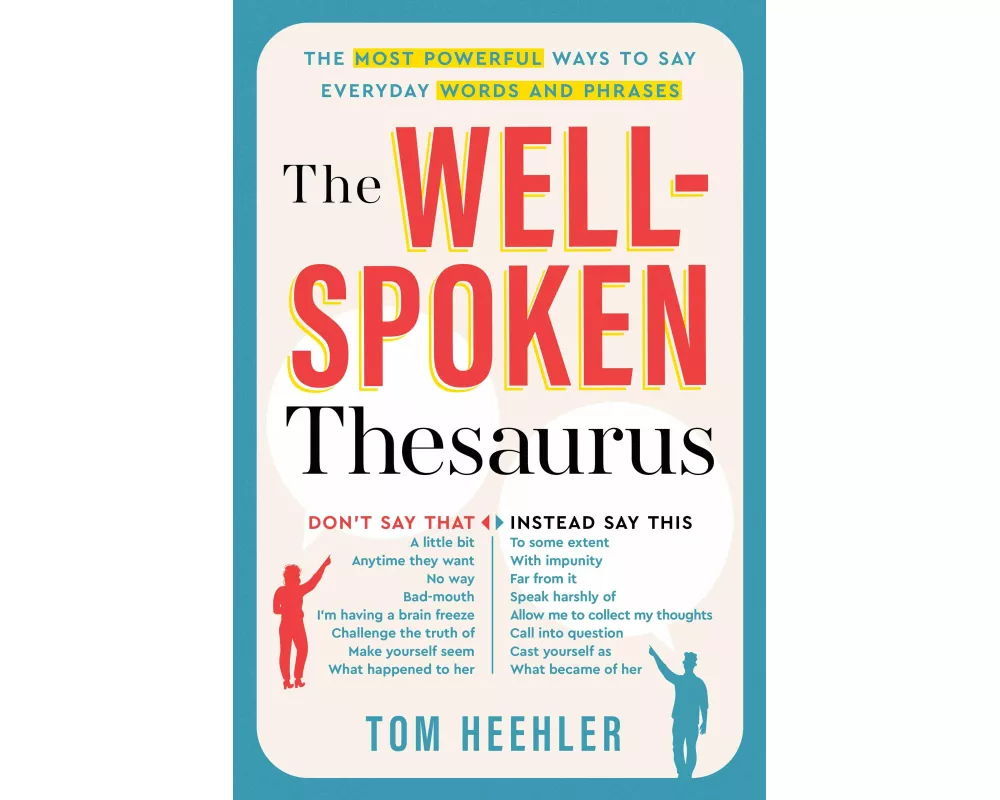 The Well-Spoken Thesaurus