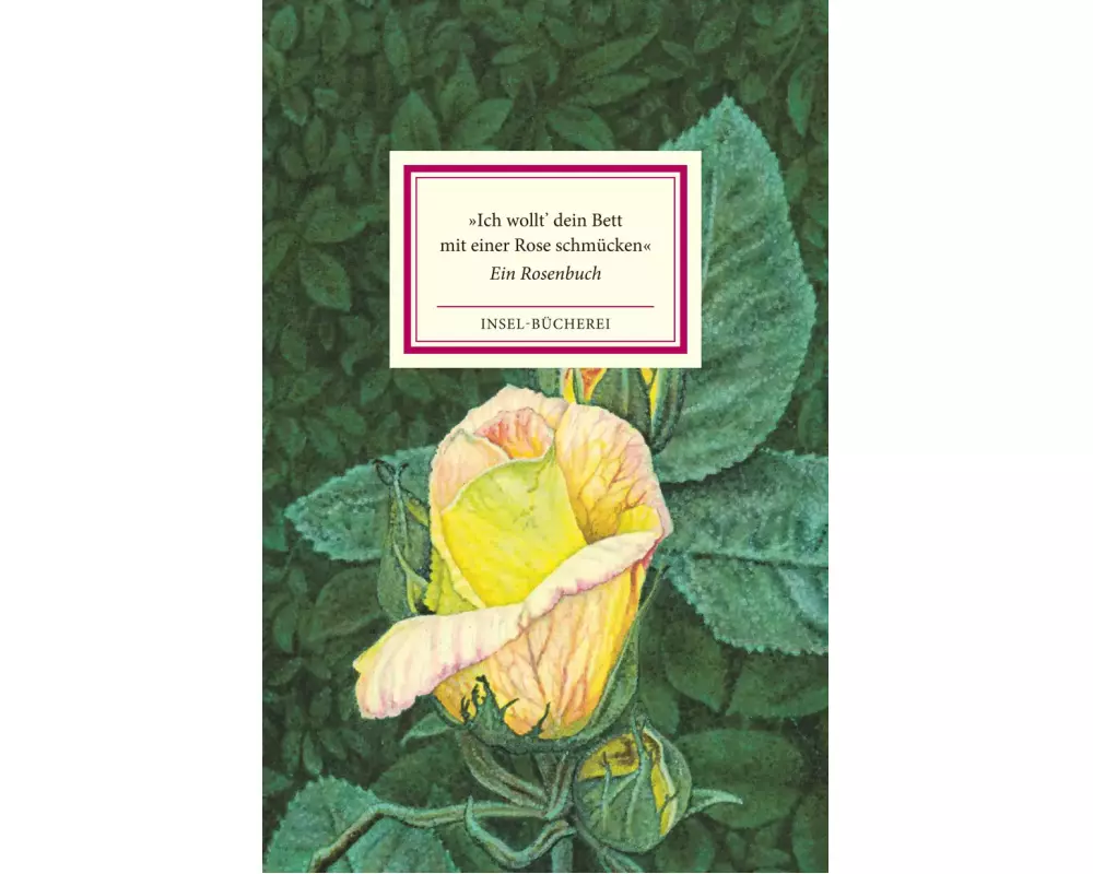 »Ich wollt' dein Bett mit einer Rose schmücken«