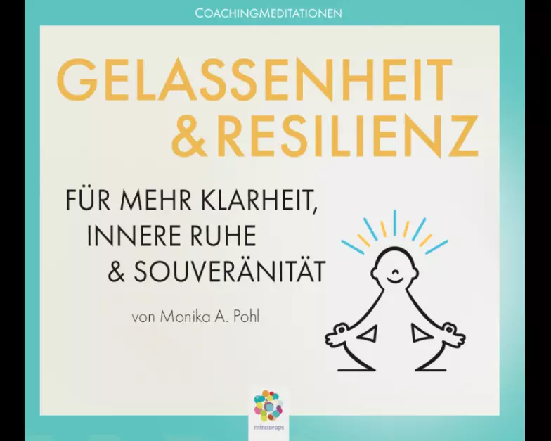 Gelassenheit & Resilienz