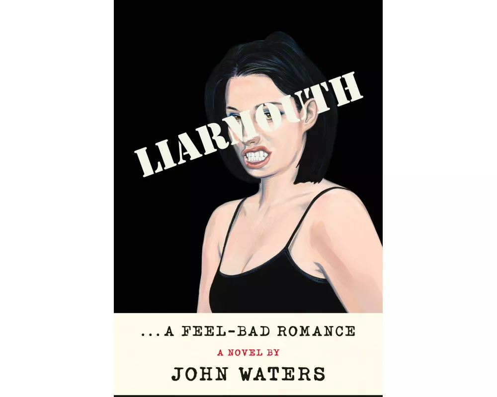 Liarmouth: A Feel-Bad Romance