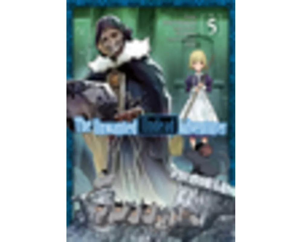 The Unwanted Undead Adventurer (Manga): Volume 5