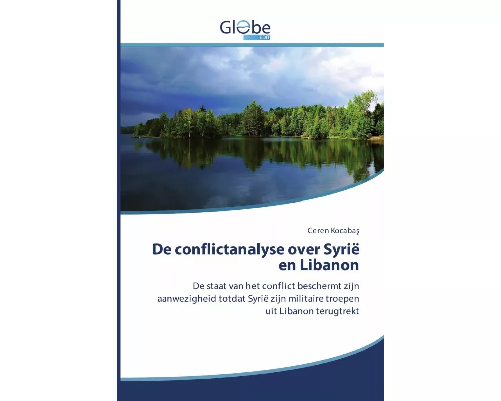 De conflictanalyse over Syrië en Libanon