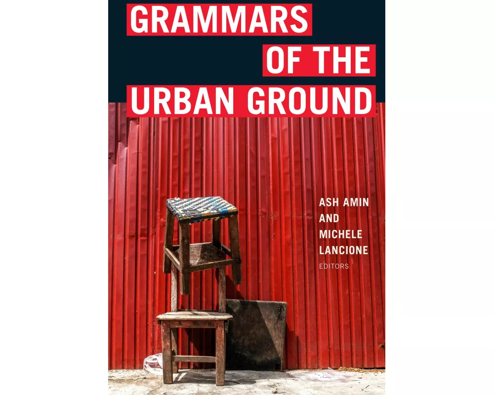 Grammars of the Urban Ground