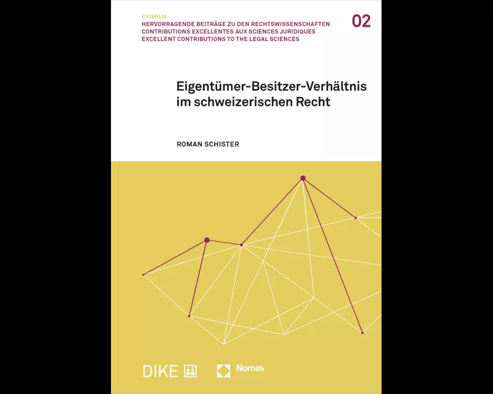 Eigentümer-Besitzer-Verhältnis im schweizerischen Recht