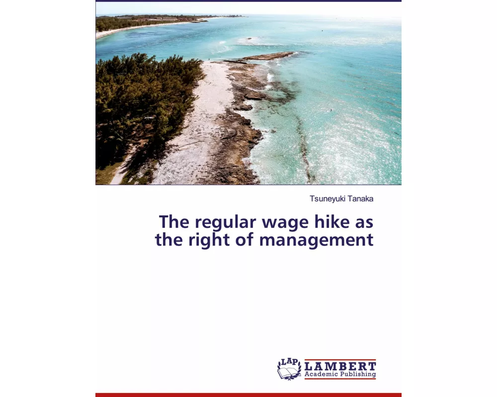 The regular wage hike as the right of management