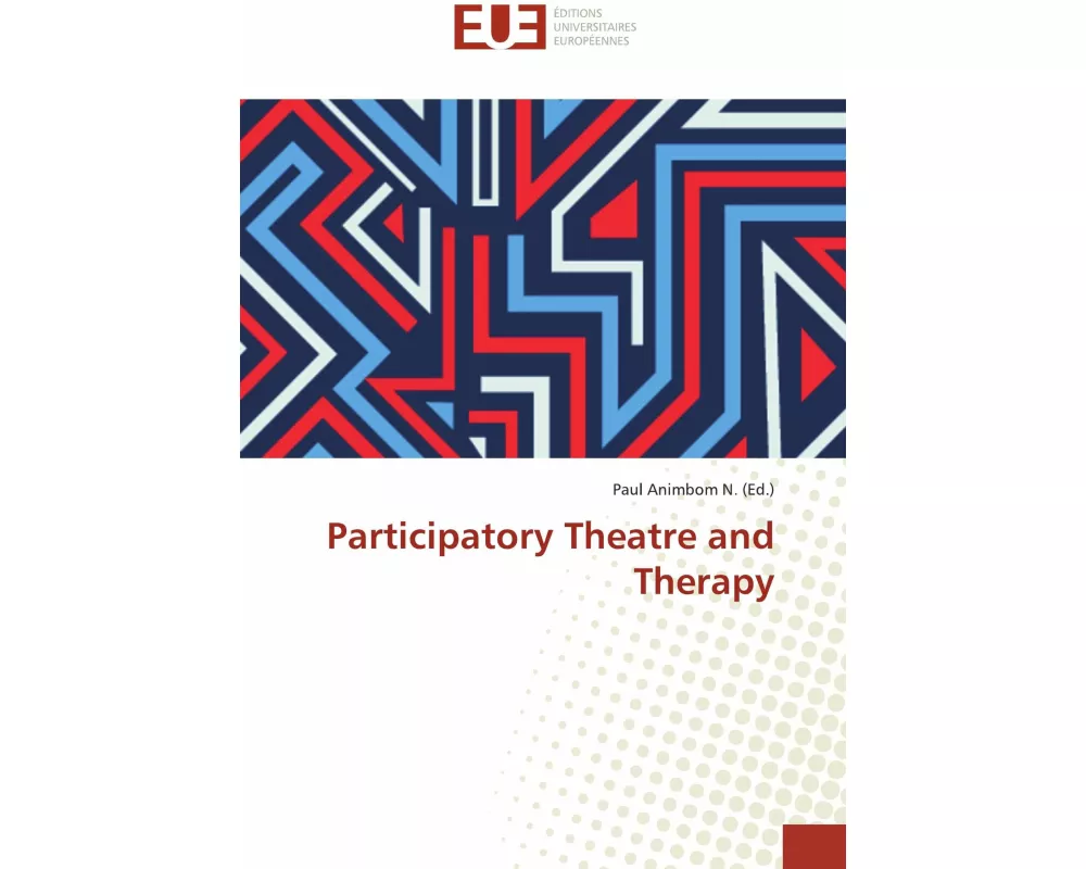 Participatory Theatre and Therapy