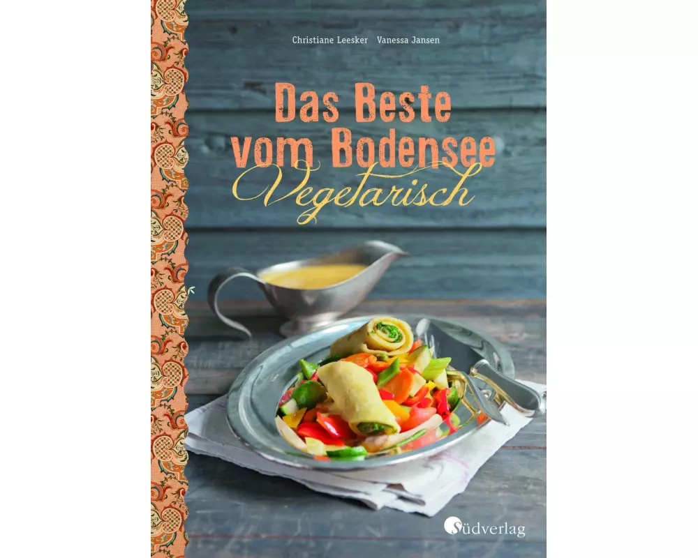 Das Beste vom Bodensee - Vegetarisch
