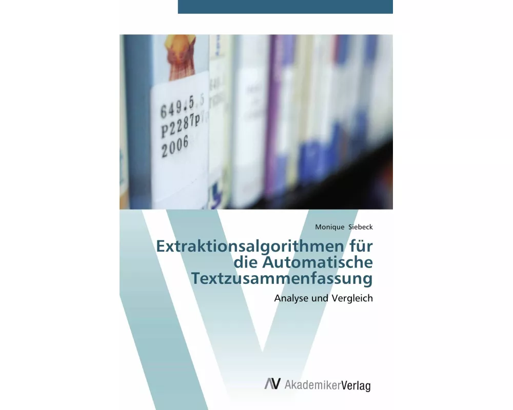 Extraktionsalgorithmen für die Automatische Textzusammenfassung