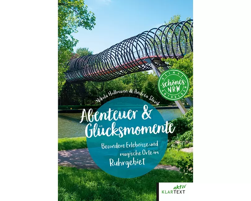 Abenteuer & Glücksmomente Ruhrgebiet
