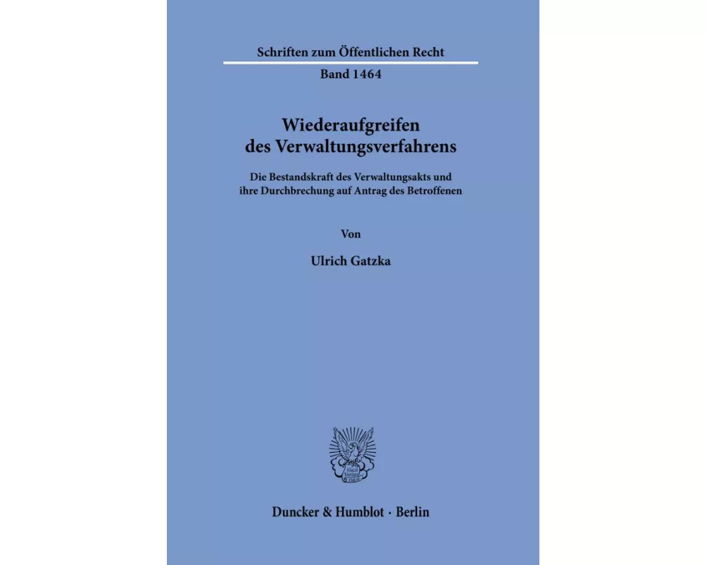 Wiederaufgreifen des Verwaltungsverfahrens