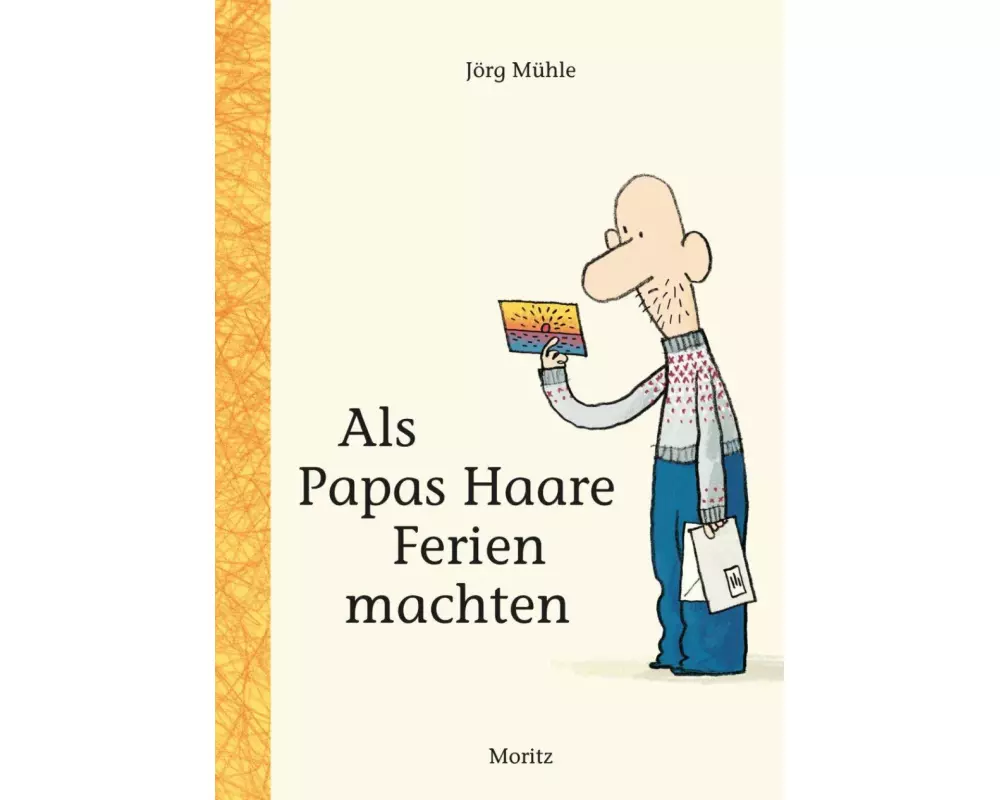 Als Papas Haare Ferien machten