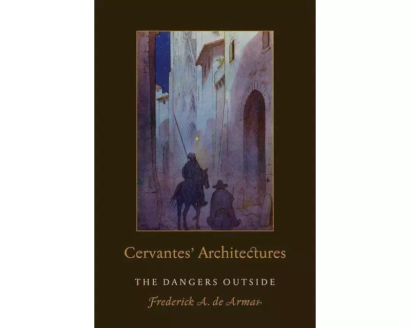 Cervantes' Architectures