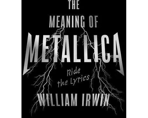The Meaning Of Metallica