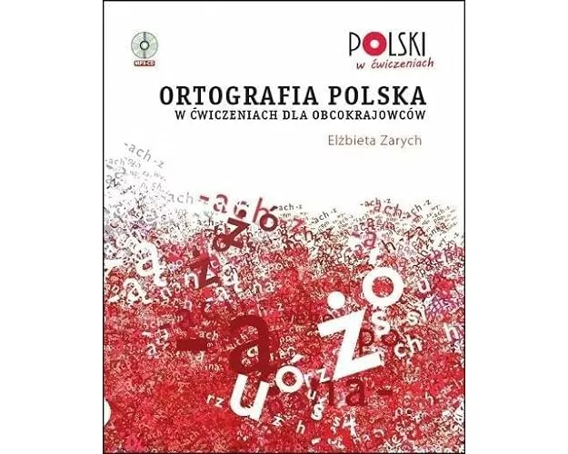 Ortografia polska w cwiczeniach dla obcokrajowców