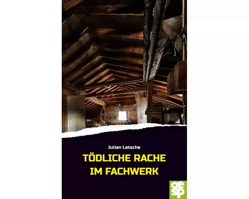 Tödliche Rache im Fachwerk