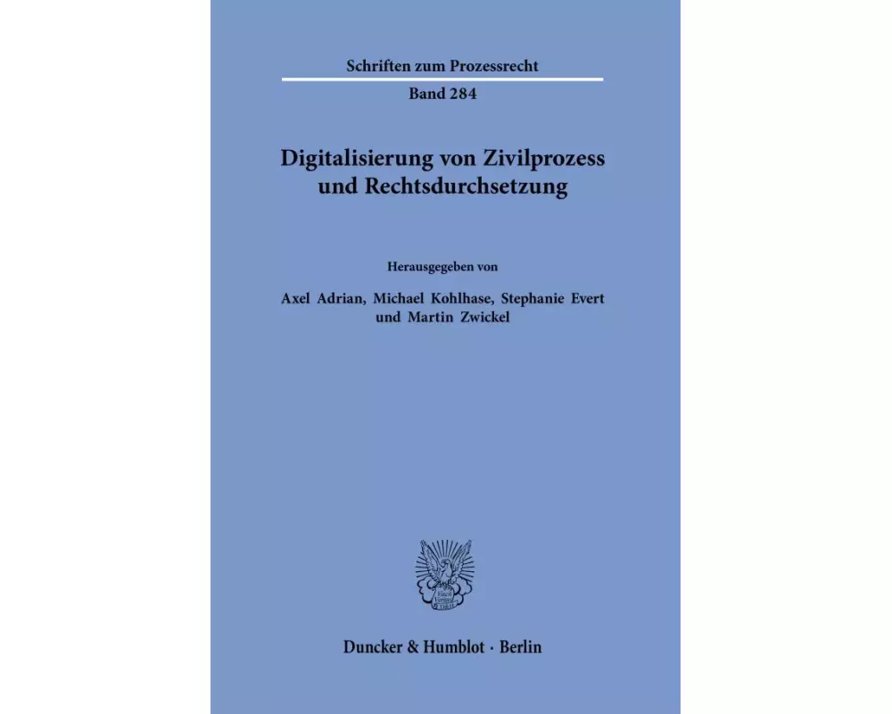 Digitalisierung von Zivilprozess und Rechtsdurchsetzung