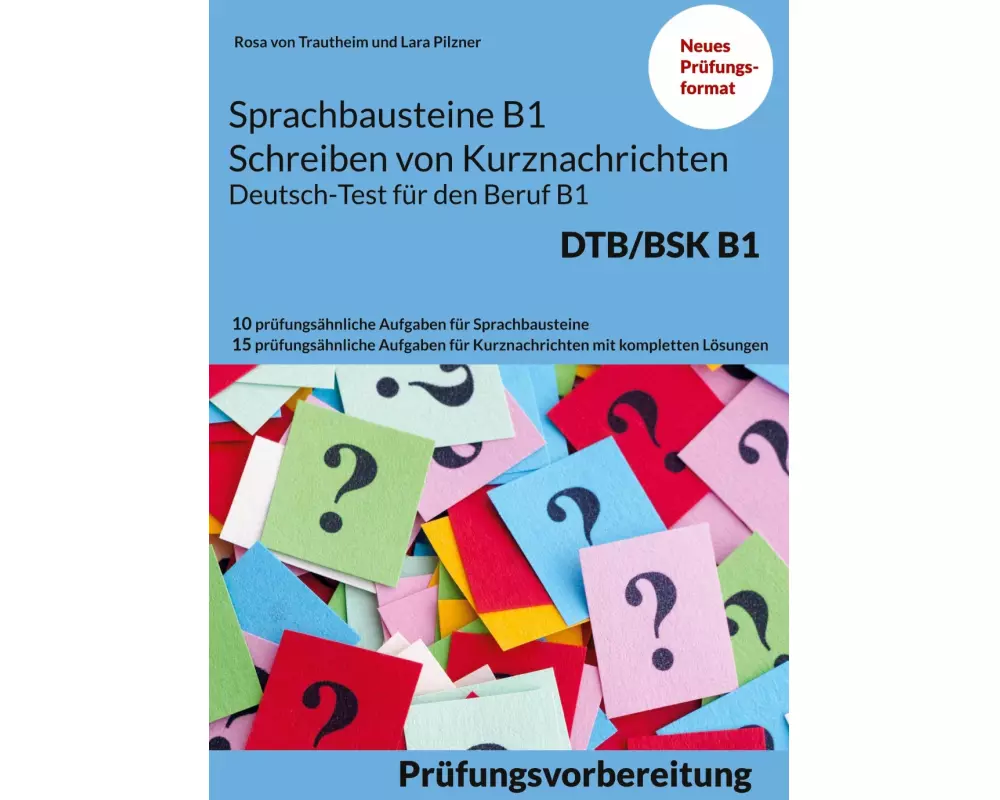 Sprachbausteine B1 Schreiben von Kurznachrichten - Deutsch-Test für den Beruf B1