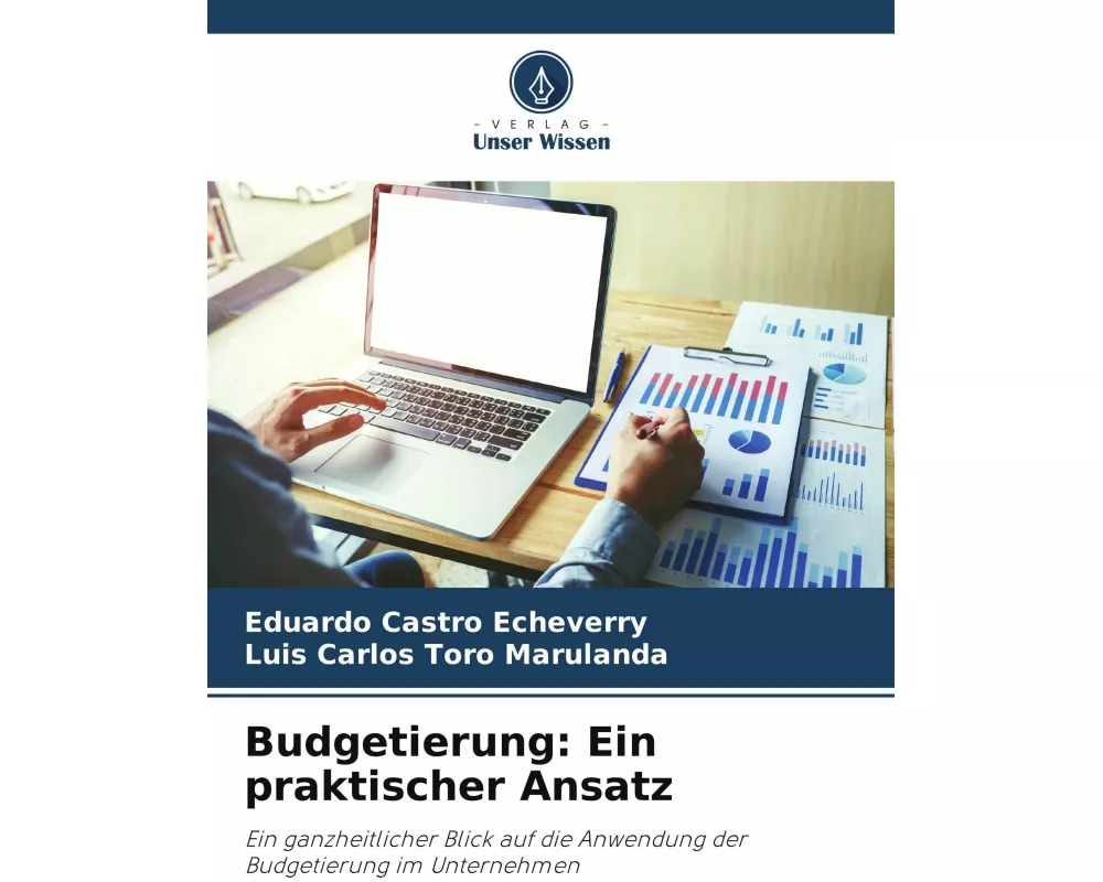 Budgetierung: Ein praktischer Ansatz