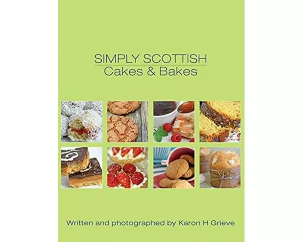 Simply Scottish Cakes and Bakes