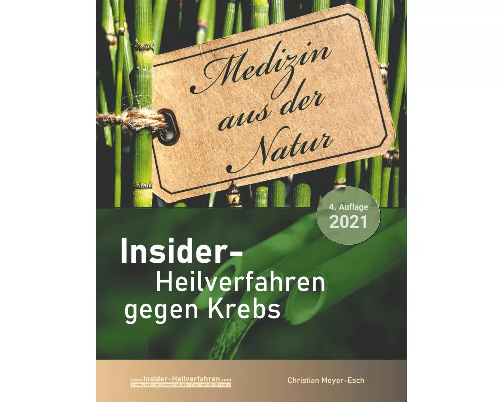 Insider-Heilverfahren gegen Krebs (4. Auflage 2021)