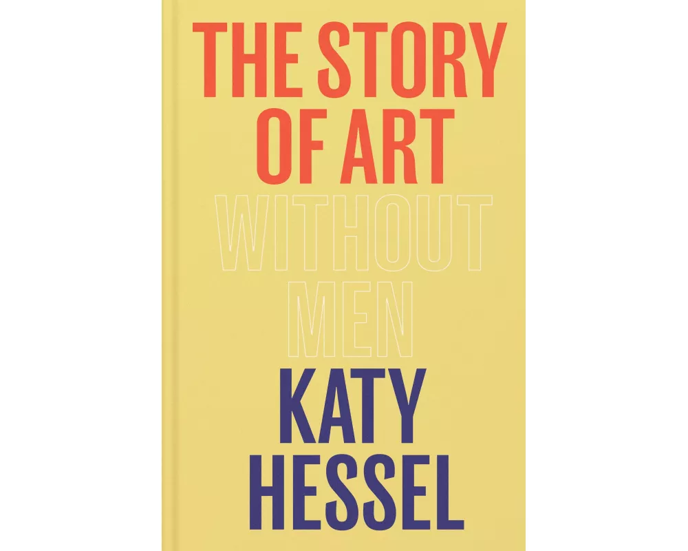 The Story of Art without Men