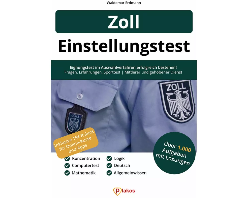 Einstellungstest Zoll