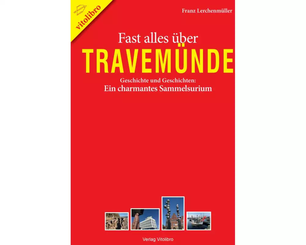 Fast alles über Travemünde