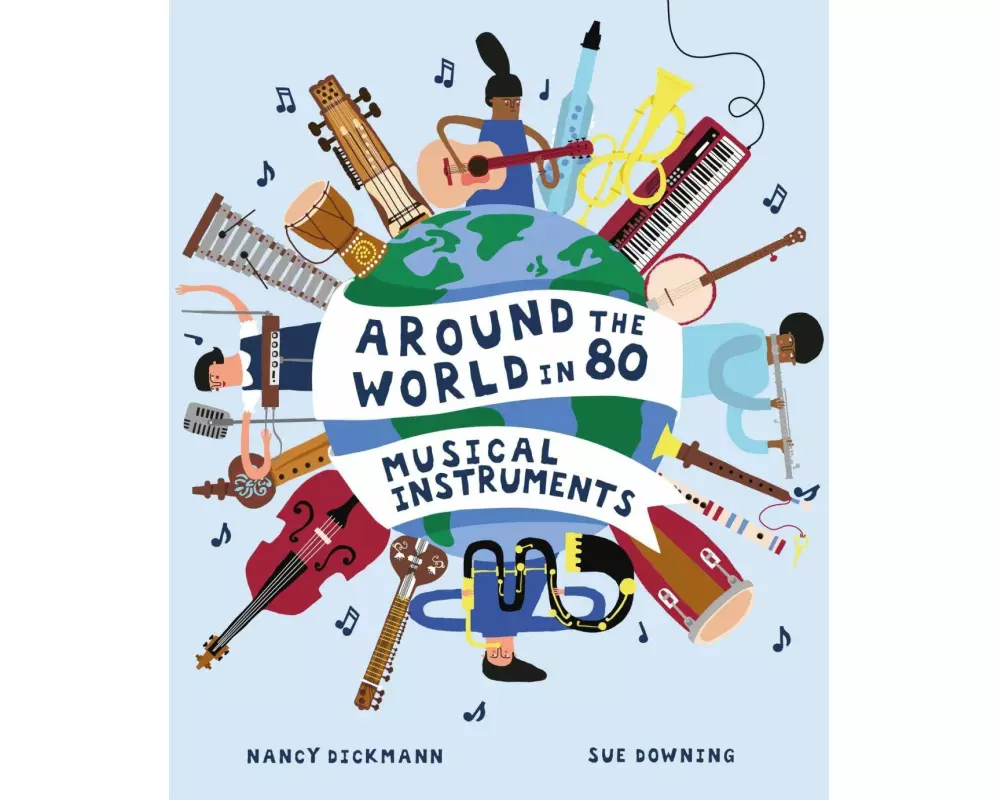 Around the World in 80 Musical Instruments