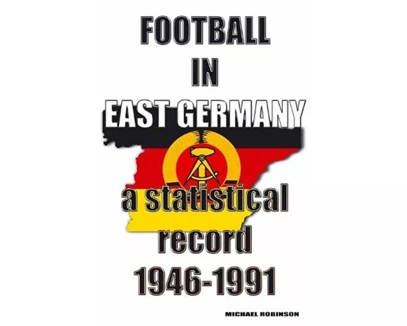 Football in East Germany 1946-1991