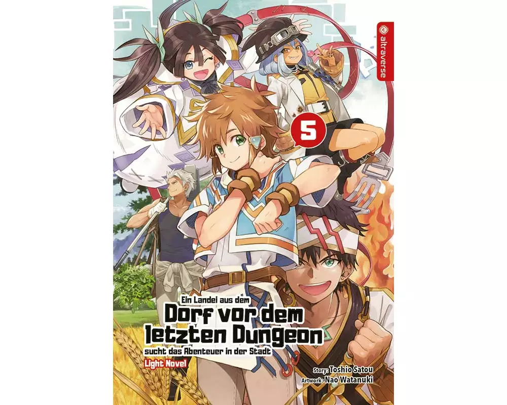 Ein Landei aus dem Dorf vor dem letzten Dungeon sucht das Abenteuer in der Stadt Light Novel 05