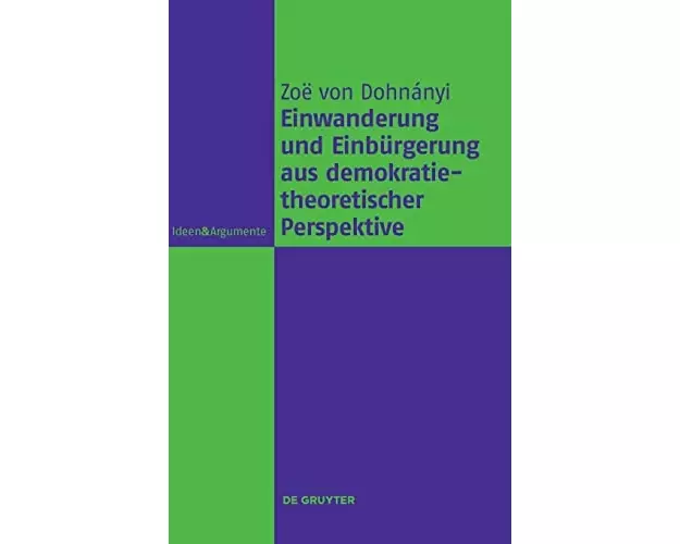 Einwanderung und Einbürgerung aus demokratietheoretischer Perspektive