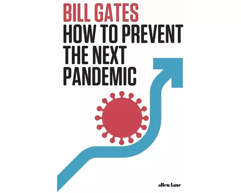 How to Prevent the Next Pandemic