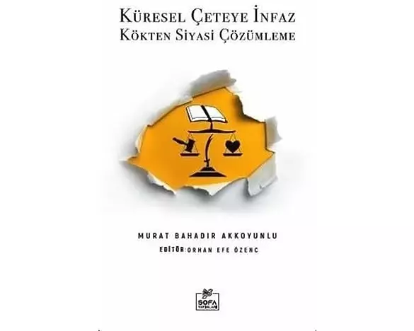 Küresel Ceteye Infaz - Kökten Siyasi Cözümleme