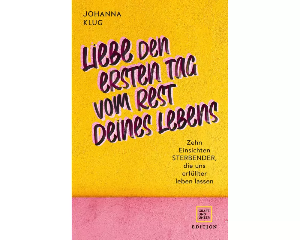 Liebe den ersten Tag vom Rest deines Lebens