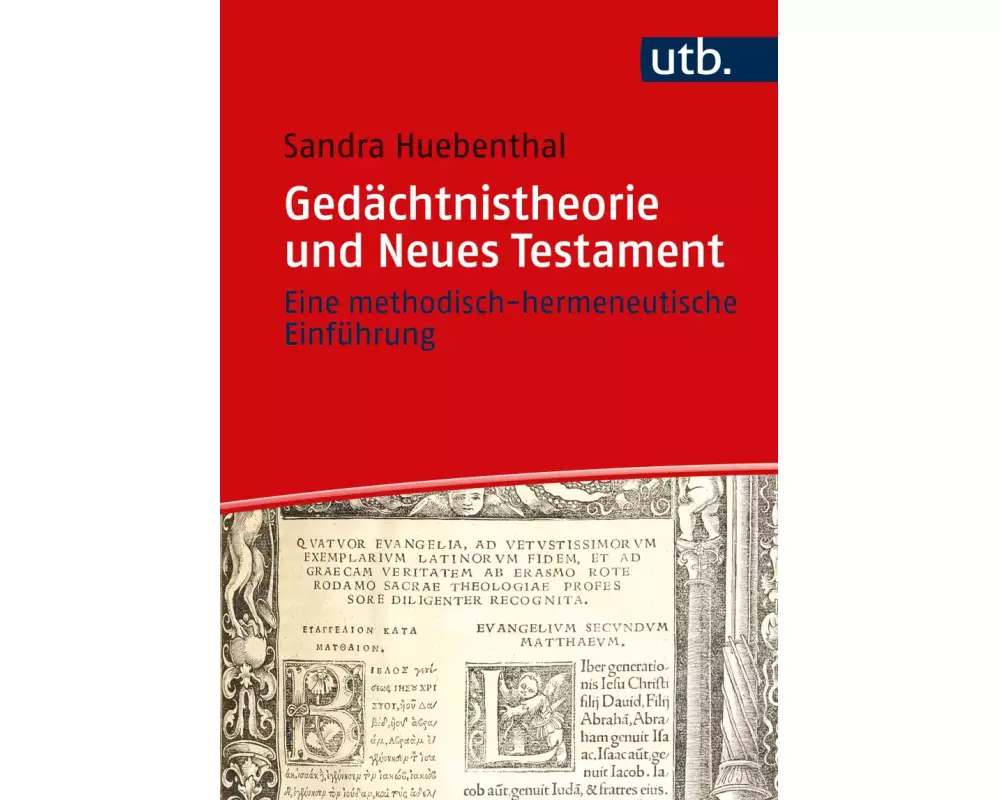 Gedächtnistheorie und Neues Testament